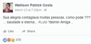 Reprodução mostra mensagem no perfil do Facebook de Wallison Patrick Costa Scarparo, 18, ex-namorado de Yasmin França Bueno, suspeito de tê-la assassinado